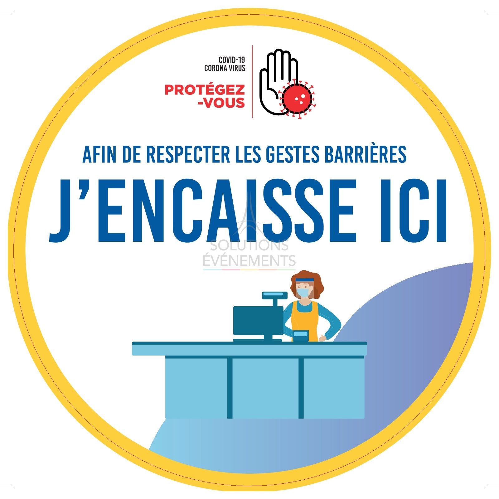 Sticker SOL 'J'ENCAISSE ICI' - Rond40cm